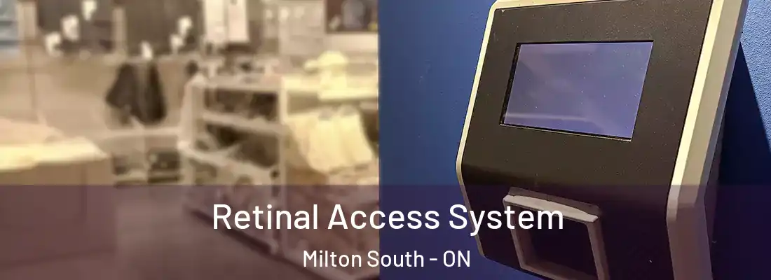  Retinal Access System Milton South - ON