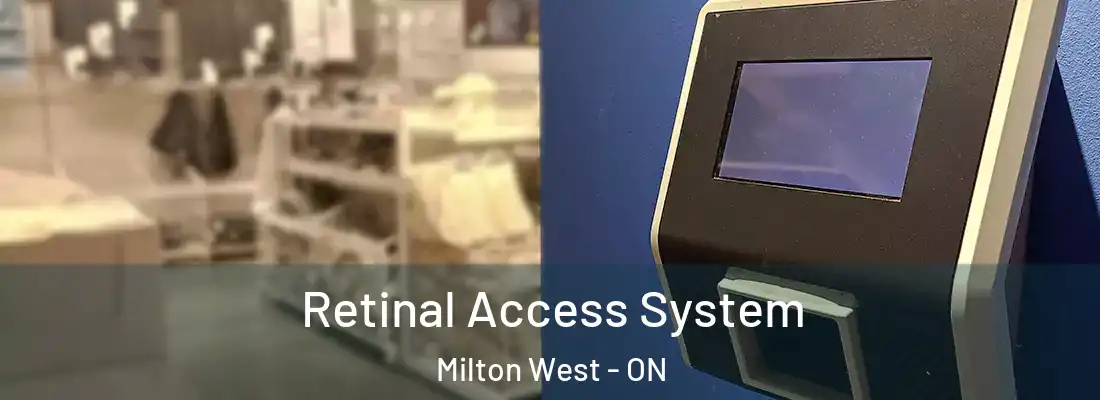  Retinal Access System Milton West - ON
