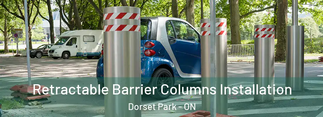  Retractable Barrier Columns Installation Dorset Park - ON