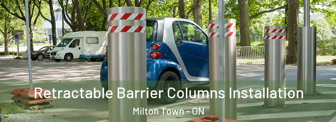  Retractable Barrier Columns Installation Milton Town - ON