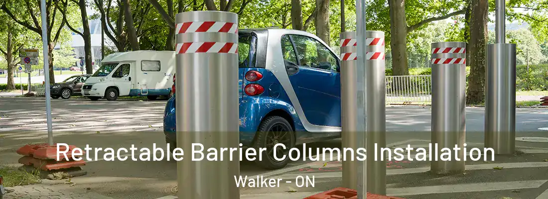  Retractable Barrier Columns Installation Walker - ON