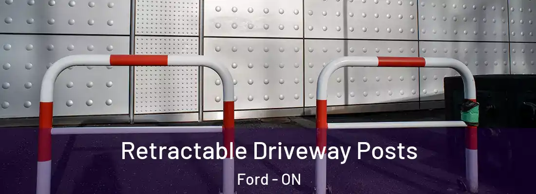  Retractable Driveway Posts Ford - ON