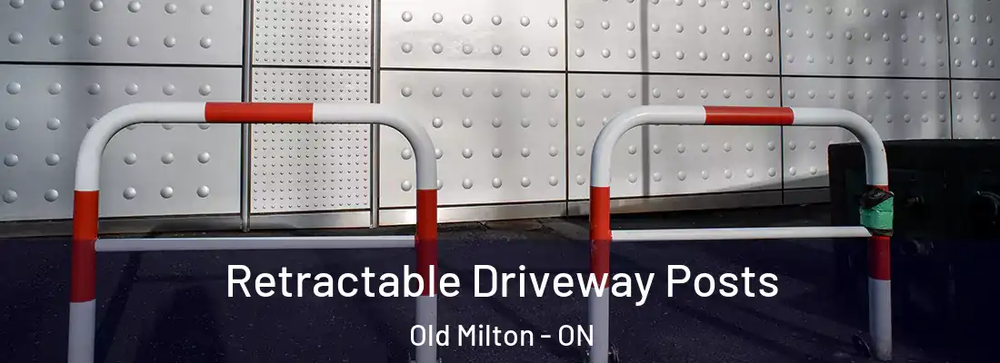  Retractable Driveway Posts Old Milton - ON