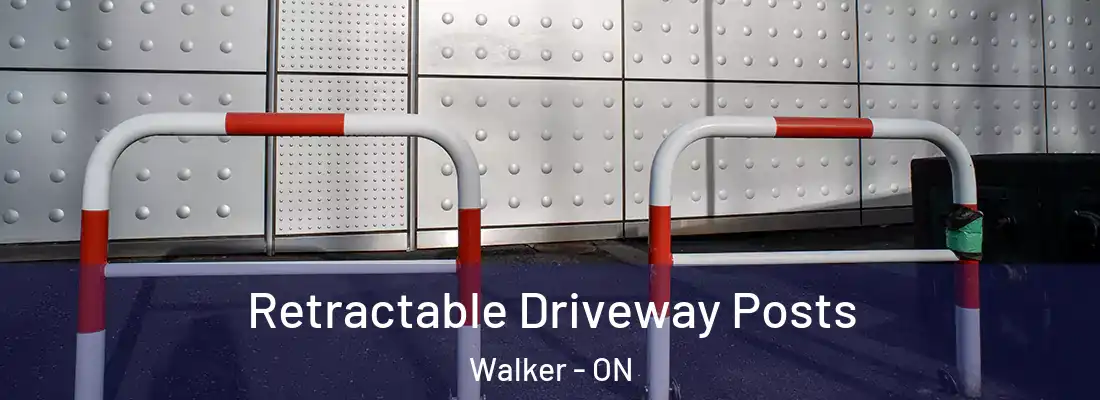  Retractable Driveway Posts Walker - ON
