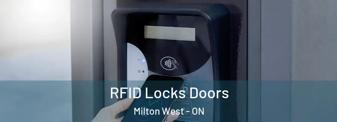  RFID Locks Doors Milton West - ON