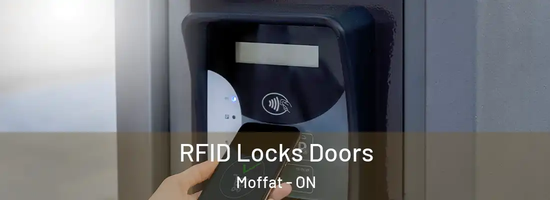  RFID Locks Doors Moffat - ON