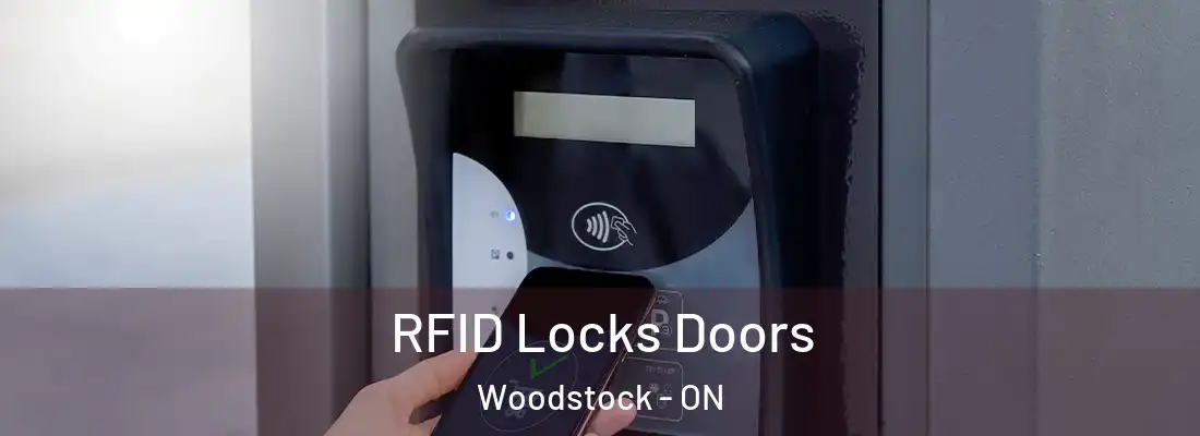  RFID Locks Doors Woodstock - ON