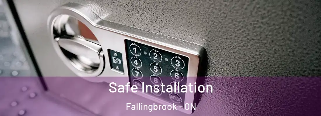  Safe Installation Fallingbrook - ON