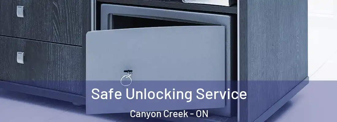  Safe Unlocking Service Canyon Creek - ON