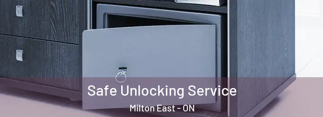  Safe Unlocking Service Milton East - ON