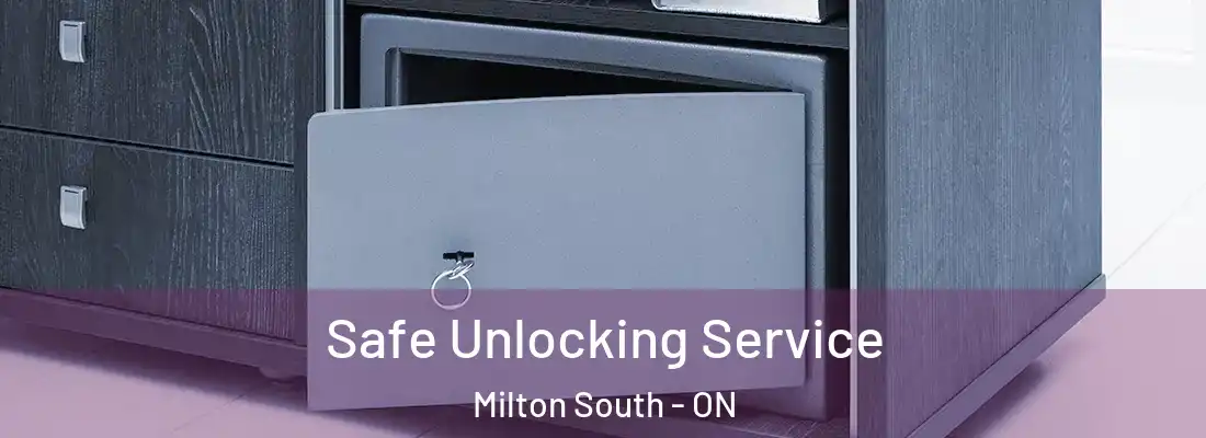  Safe Unlocking Service Milton South - ON