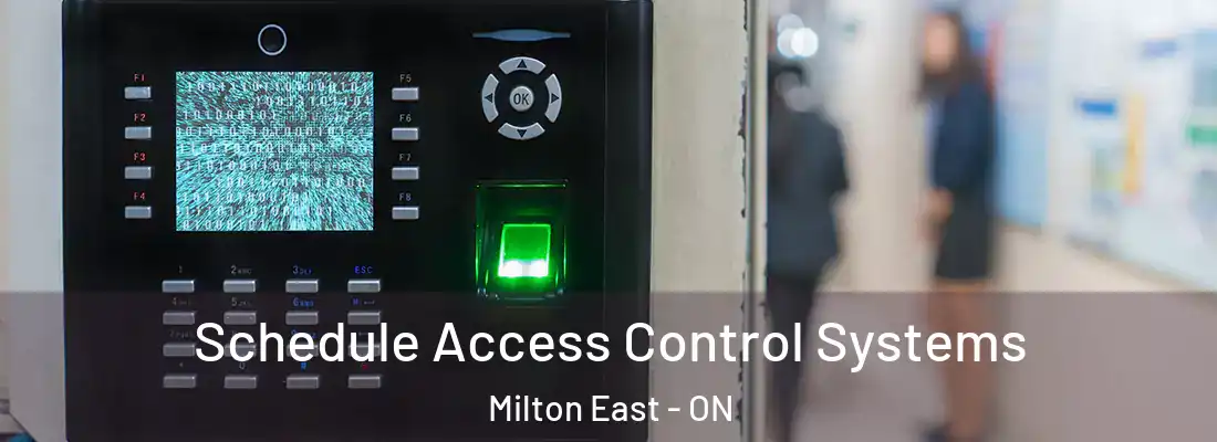  Schedule Access Control Systems Milton East - ON