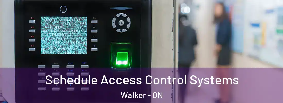  Schedule Access Control Systems Walker - ON