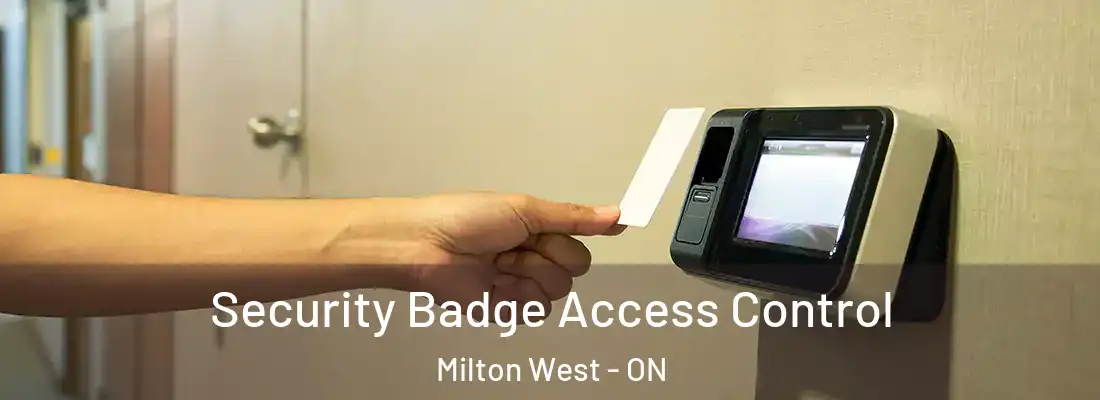  Security Badge Access Control Milton West - ON