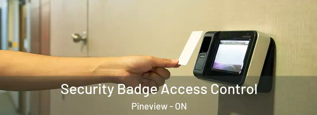  Security Badge Access Control Pineview - ON