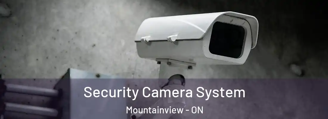  Security Camera System Mountainview - ON