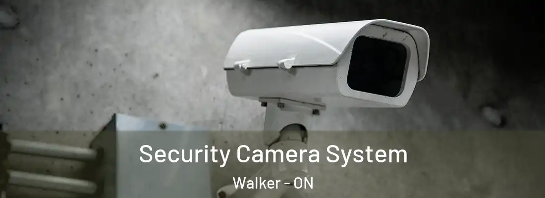  Security Camera System Walker - ON