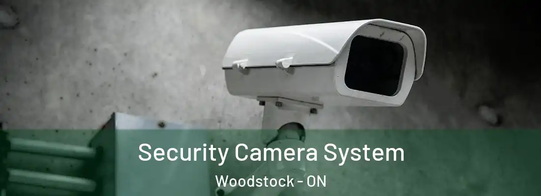  Security Camera System Woodstock - ON