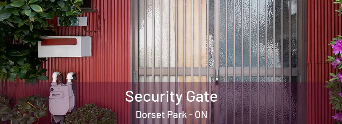  Security Gate Dorset Park - ON