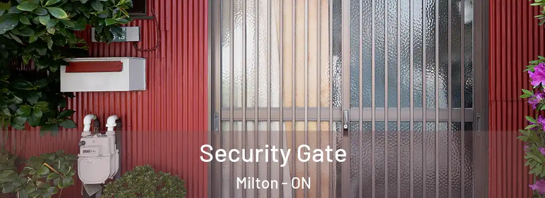  Security Gate Milton - ON