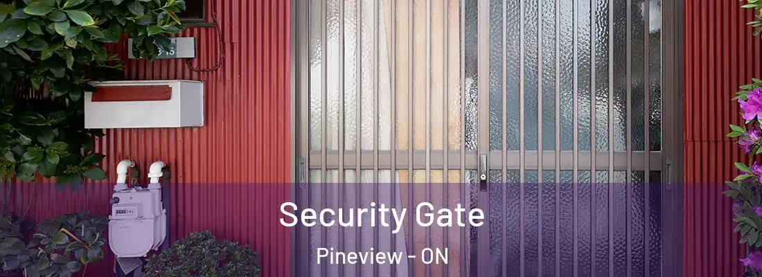  Security Gate Pineview - ON