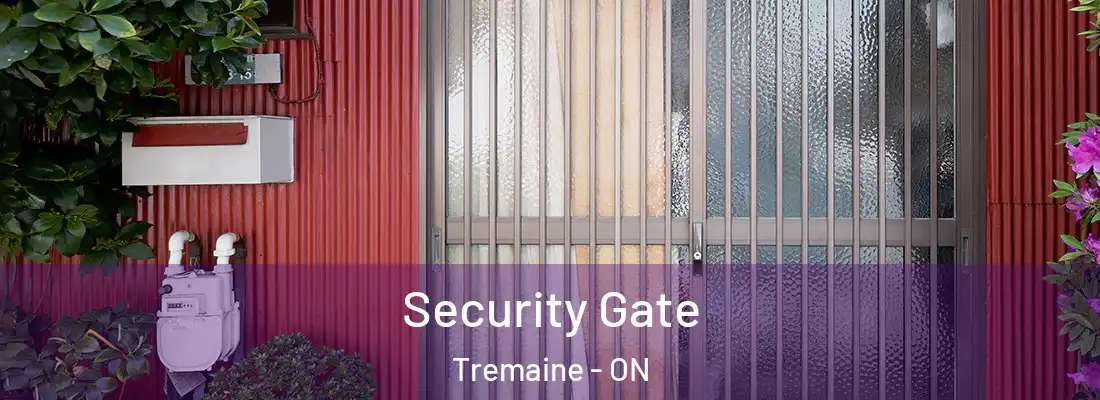  Security Gate Tremaine - ON