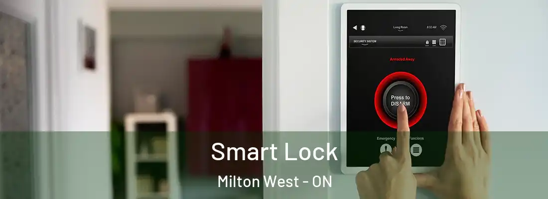  Smart Lock Milton West - ON