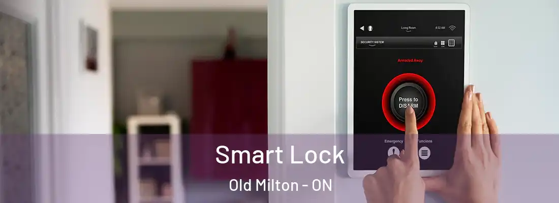  Smart Lock Old Milton - ON