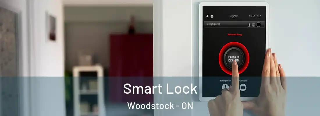  Smart Lock Woodstock - ON