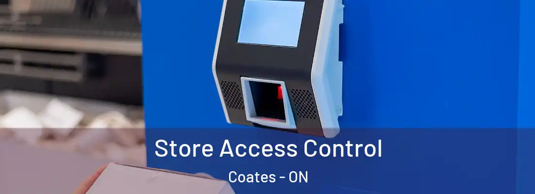  Store Access Control Coates - ON