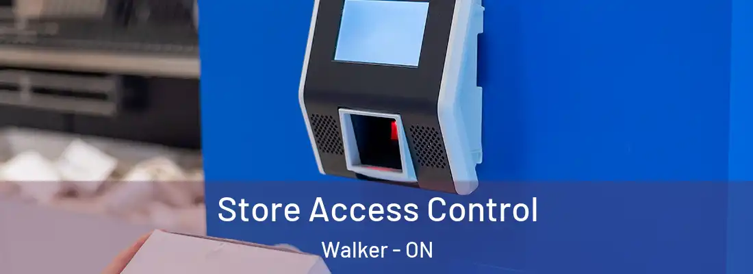  Store Access Control Walker - ON