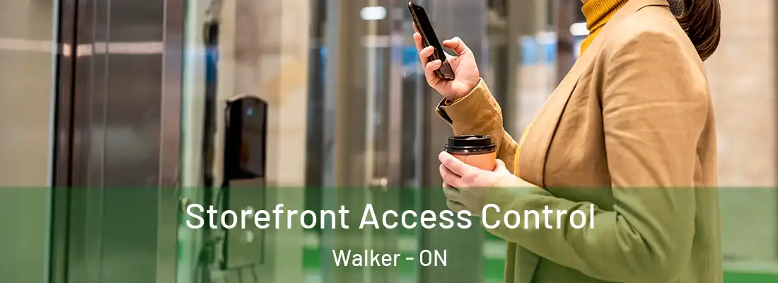 Storefront Access Control Walker - ON