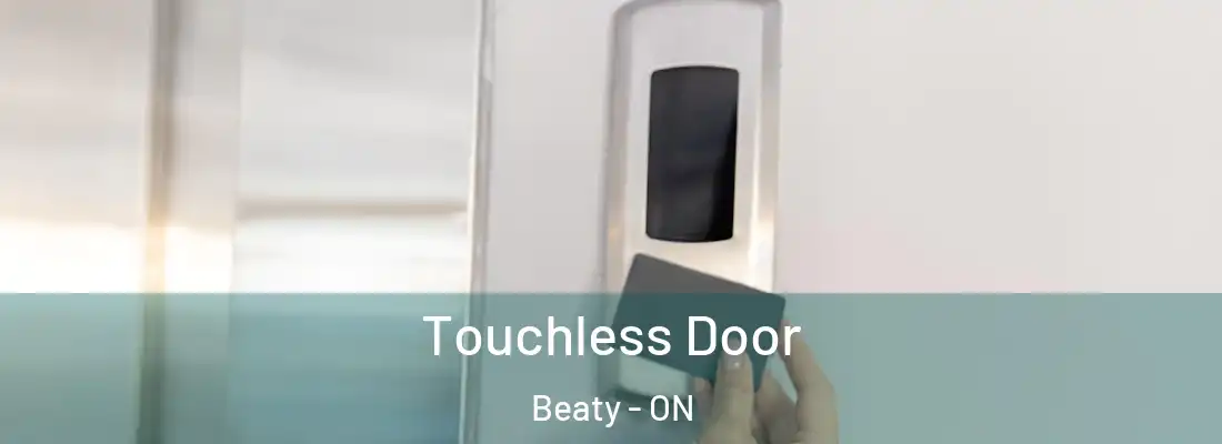  Touchless Door Beaty - ON