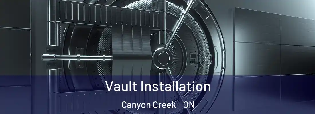  Vault Installation Canyon Creek - ON