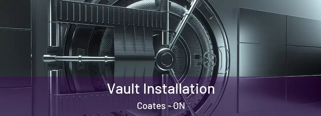  Vault Installation Coates - ON