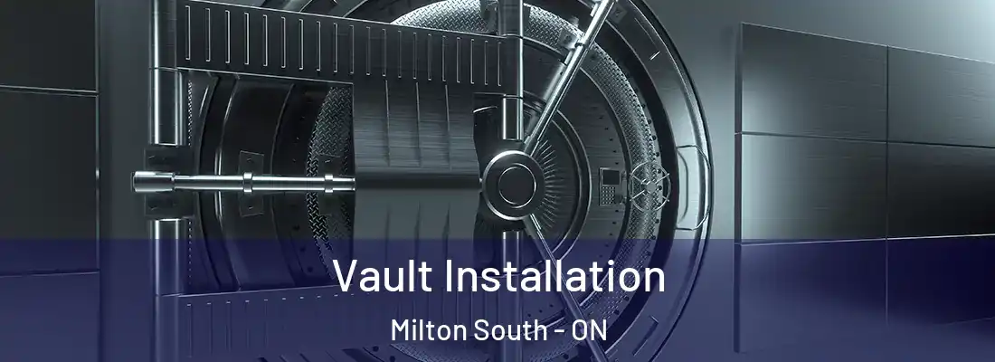  Vault Installation Milton South - ON