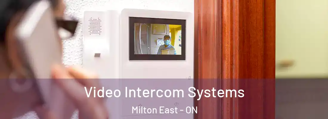  Video Intercom Systems Milton East - ON