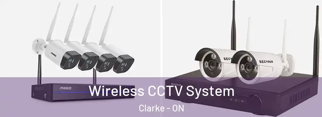  Wireless CCTV System Clarke - ON