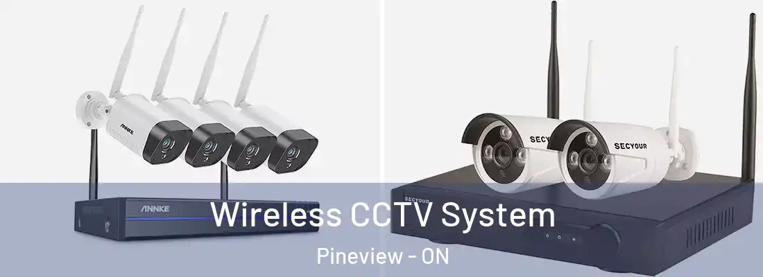  Wireless CCTV System Pineview - ON
